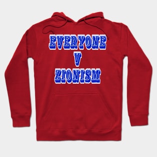 EVERYONE v Zionism - Double-sided Hoodie